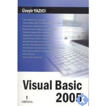 VISUAL BASIC 2005 - ÜZEYİR YAZICI