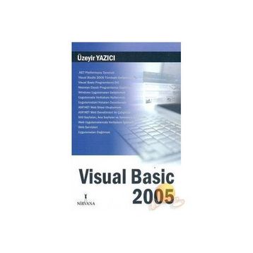 VISUAL BASIC 2005 - ÜZEYİR YAZICI
