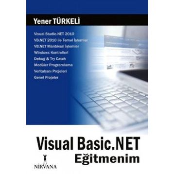 VISUAL BASIC.NET EĞİTMENİM - YENER TÜRKELİ