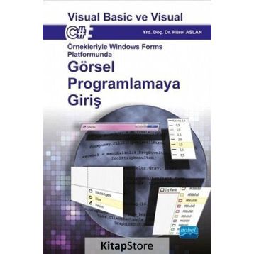 Visual C# ve Visual Basic Örnekleriyle WPF Tabanlı Nesneye Yönelik Görsel Programlama - Hürol Aslan