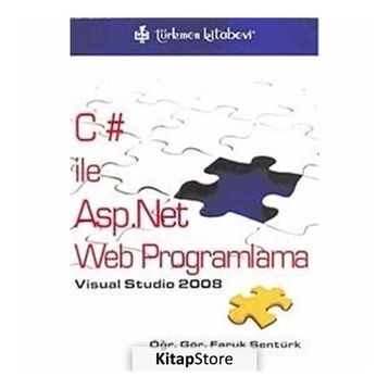 VISUAL STUDIO 2008 C# ILE ASP.NET WEB PROGLAMLAMA - FARUK ŞENTÜRK
