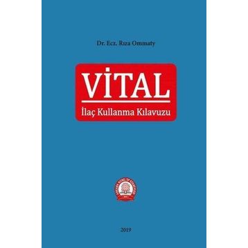 Vital İlaç Kullanma Kılavuzu - Ankara Nobel Tıp Kitabevi