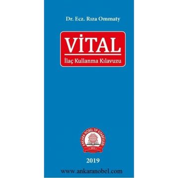 Vital İlaç Kullanma Kılavuzu - Ankara Nobel Tıp Kitabevi