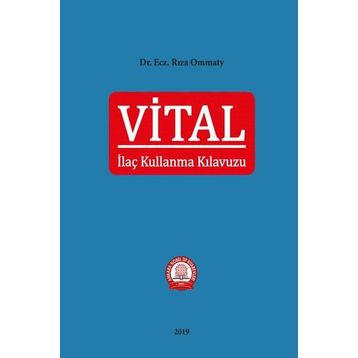 Vital İlaç Kullanma Kılavuzu - Ankara Nobel Tıp Kitabevi