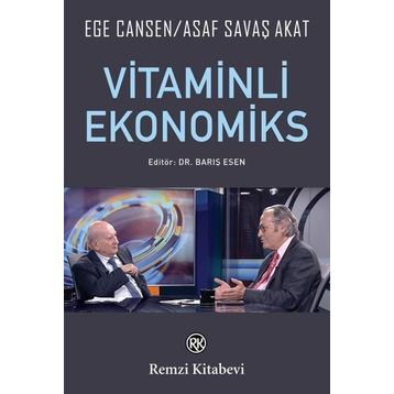 Vitaminli Ekonomiks - Ege Cansen Savaş Akat