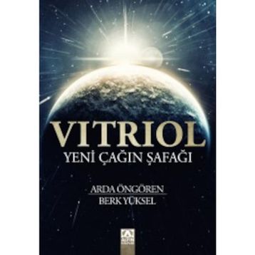 Vitriol - Yeni Çağın Şafağı - Arda Öngören Berk Yüksel