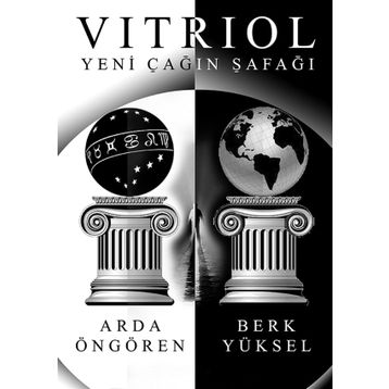 Vitriol - Yeni Çağın Şafağı - Arda Öngören Berk Yüksel