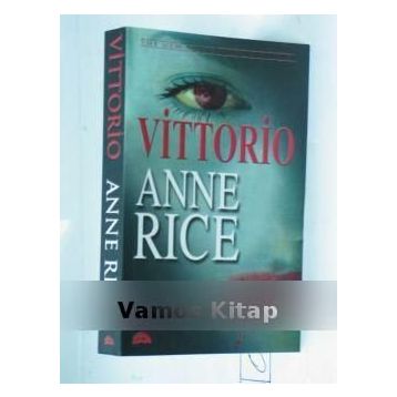 VITTORIO - ANNE RICE