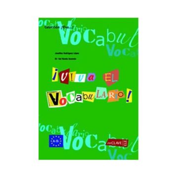 VIVA EL VOCABULARIO! A1-B1 (İSPANYOLCA TEMEL VE ORTA SEVIYE KELIME BILGISI) - J. R. LOPEZ;M. S. N. GUZMAN