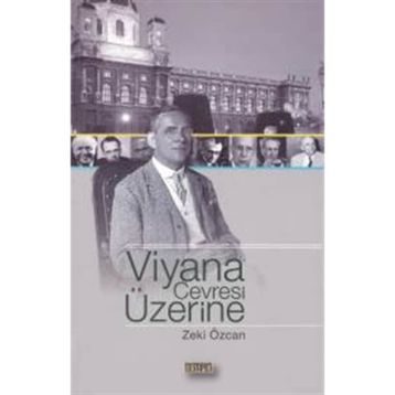 VIYANA ÇEVRESİ ÜZERİNE - ZEKI ÖZCAN