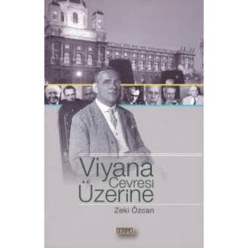 VIYANA ÇEVRESİ ÜZERİNE - ZEKI ÖZCAN