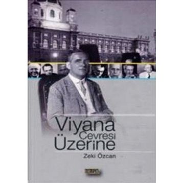 VIYANA ÇEVRESİ ÜZERİNE - ZEKI ÖZCAN