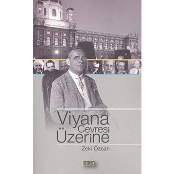VIYANA ÇEVRESİ ÜZERİNE - ZEKI ÖZCAN