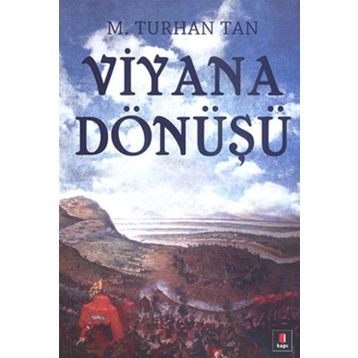 VIYANA DÖNÜŞÜ - M. TURHAN TAN