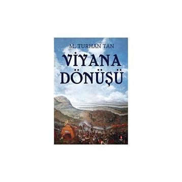 VIYANA DÖNÜŞÜ - M. TURHAN TAN