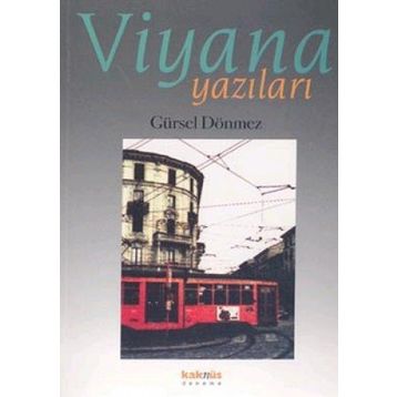VIYANA YAZILARI - GÜRSEL DÖNMEZ