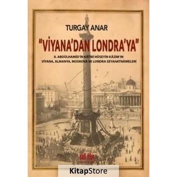 Viyana’dan Londra’ya - Turgay Anar