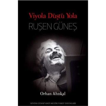 Viyola Düştü Yola - Ruşen Güneş - Orhan Ahıskal