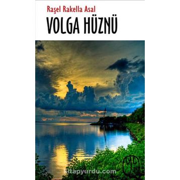 Volga Hüznü - Raşel Rakella Asal