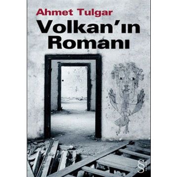VOLKAN`IN ROMANI - AHMET TULGAR