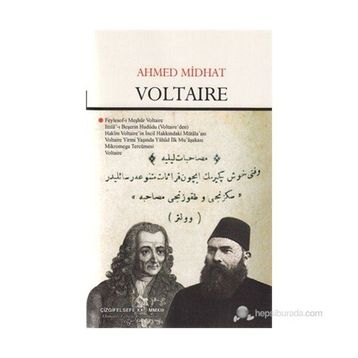 VOLTAIRE (AHMET MIDHAT) - GENEL