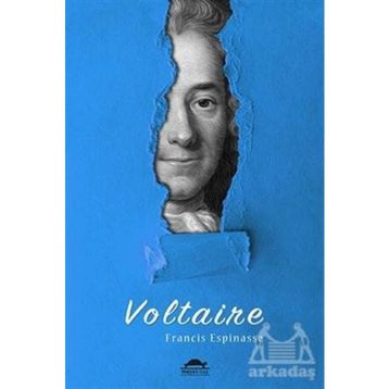 Voltaire'nin Hayatı-Francis Espinasse