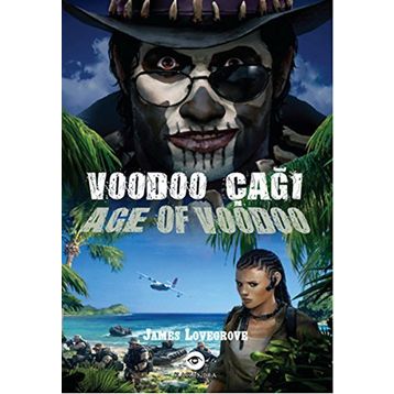 Voodoo Çağı - James Lovegrove