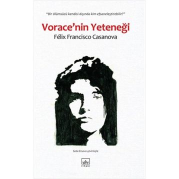 VORACENIN YETENEĞI - FÉLIX FRANCISCO CASANOVA