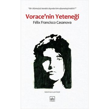 VORACENIN YETENEĞI - FÉLIX FRANCISCO CASANOVA