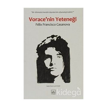 VORACENIN YETENEĞI - FÉLIX FRANCISCO CASANOVA