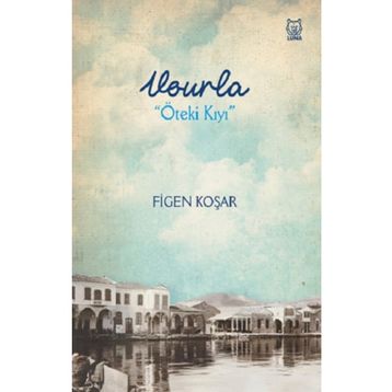 Vourla Öteki Kıyı Luna Yayınları