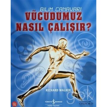 VÜCUDUMUZ NASIL ÇALIŞIR - DAN GREEN