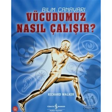 VÜCUDUMUZ NASIL ÇALIŞIR - DAN GREEN