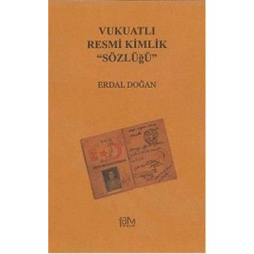 VUKUATLI RESMI KIMLIK SÖZLÜĞÜ - ERDAL DOĞAN