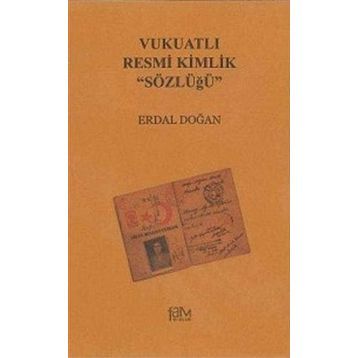 VUKUATLI RESMI KIMLIK SÖZLÜĞÜ - ERDAL DOĞAN
