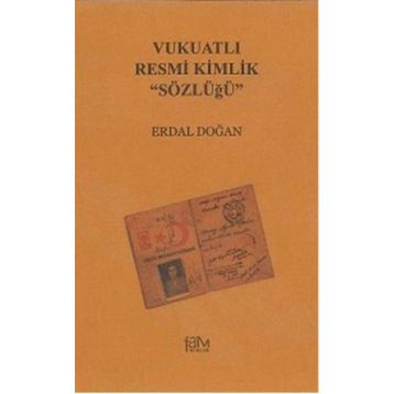 VUKUATLI RESMI KIMLIK SÖZLÜĞÜ - ERDAL DOĞAN
