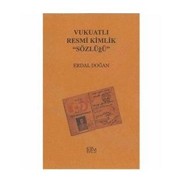 VUKUATLI RESMI KIMLIK SÖZLÜĞÜ - ERDAL DOĞAN