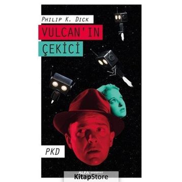 Vulcan’ın Çekici - Philip K. Dick