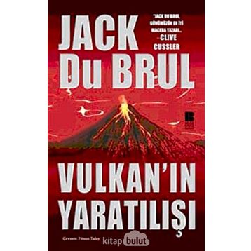 Vulkan’ın Yaratılışı - Jack Du Brul