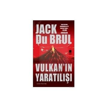 Vulkan’ın Yaratılışı - Jack Du Brul