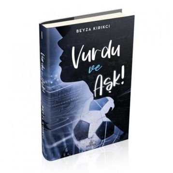 Vurdu ve Aşk 1 Beyza Kırıkcı Ephesus Yayınları