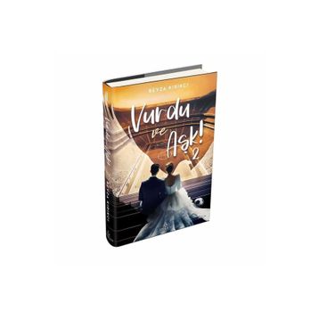 Vurdu Ve Aşk! -2 Ephesus Yayınları