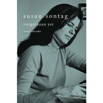 Vurgulanan Yer Susan Sontag
