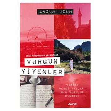 Vurgun Yiyenler - Arzum Uzun
