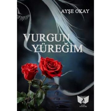 Vurgun Yüreğim - Ayşe Okay