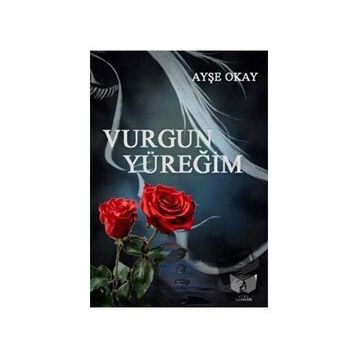 Vurgun Yüreğim - Ayşe Okay