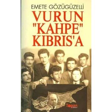 Vurun Kahpe Kıbrısa - Emete Gözügüzelli