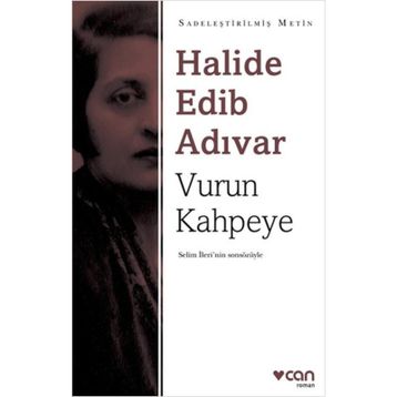 Vurun Kahpeye - Halide Edib Adıvar