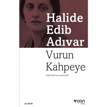 Vurun Kahpeye - Halide Edip Adıvar
