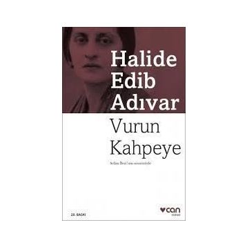 Vurun Kahpeye - Halide Edip Adıvar